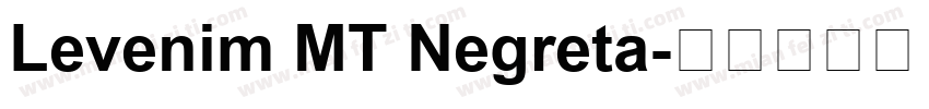 Levenim MT Negreta字体转换